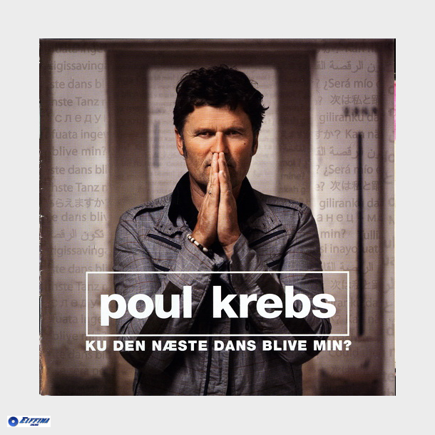 Poul Krebs - Ku Den Næste Dans Blive Min (2006)