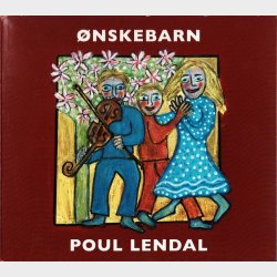 Poul Lendal - nskebarn (2005) (Digi)