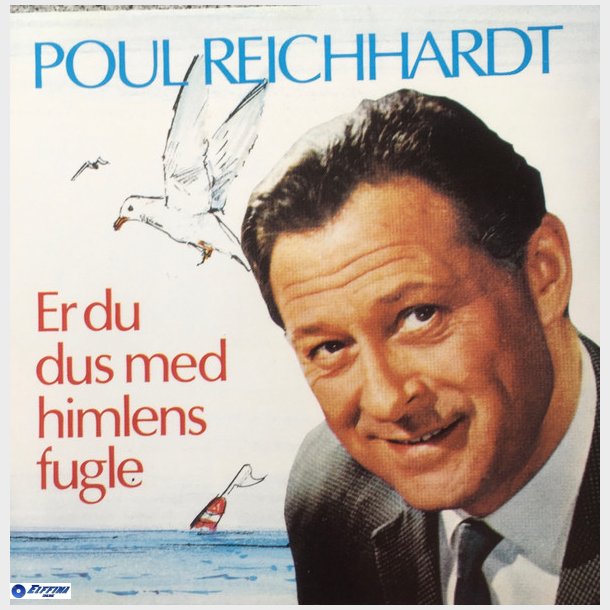 Poul Reichhardt - Er Du Dus Med Himlens Fugle