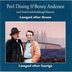 Povl Dissing & Benny Andersen - L�ngsel Efter Broen (1973)