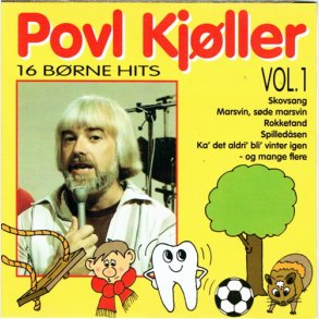 Povl Kjøller - 16 Børne Hits Vol 1 (1993)