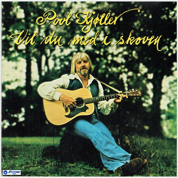 Povl Kj�ller - Vil Du Med I Skoven (2009)