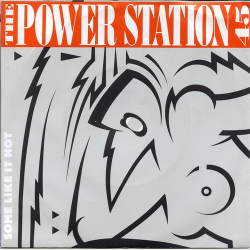 Power Station, The - Some Like It Hot (1985)