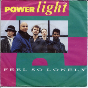 Powerlight - Feel So Lonely (1987)