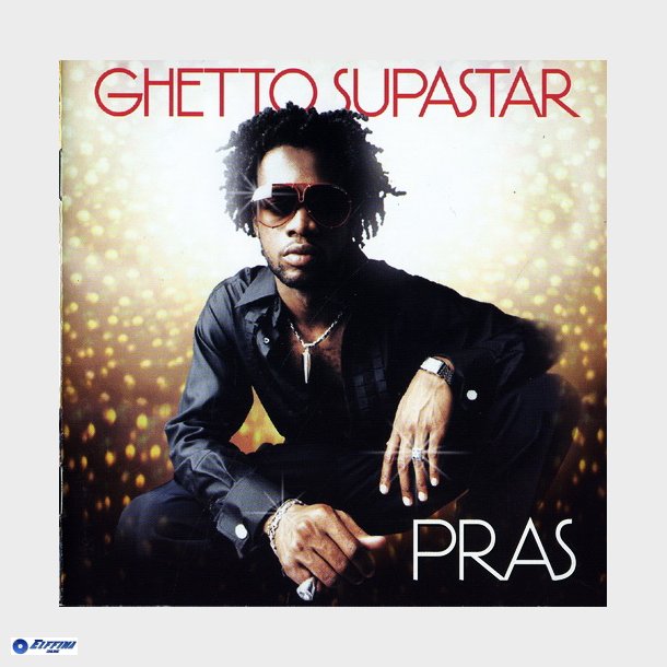 Pras - Ghetto Supastar (1998)