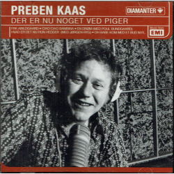 Preben Kaas - Der Er Nu Noget Ved Piger (2006)