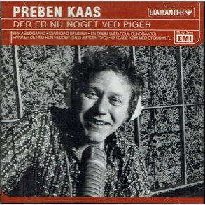 Preben Kaas - Der Er Nu Noget Ved Piger (2006)