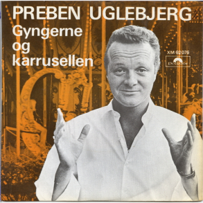 Preben Uglebjerg - Gyngerne & Karusellen (1967)
