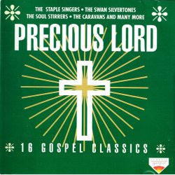 Precious Lord 16 Gospel Classics (1994)