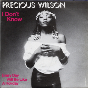 Precious Wilson - I Don't Know (1982)
