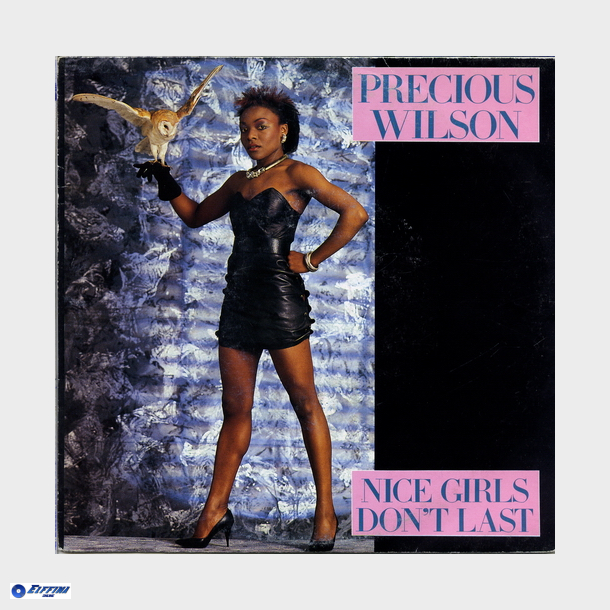 Precious Wilson - Nice Girls Don't Last (1986)