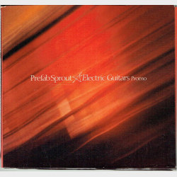 Prefab Sprout - Electric Guitars (1997) (Promo)