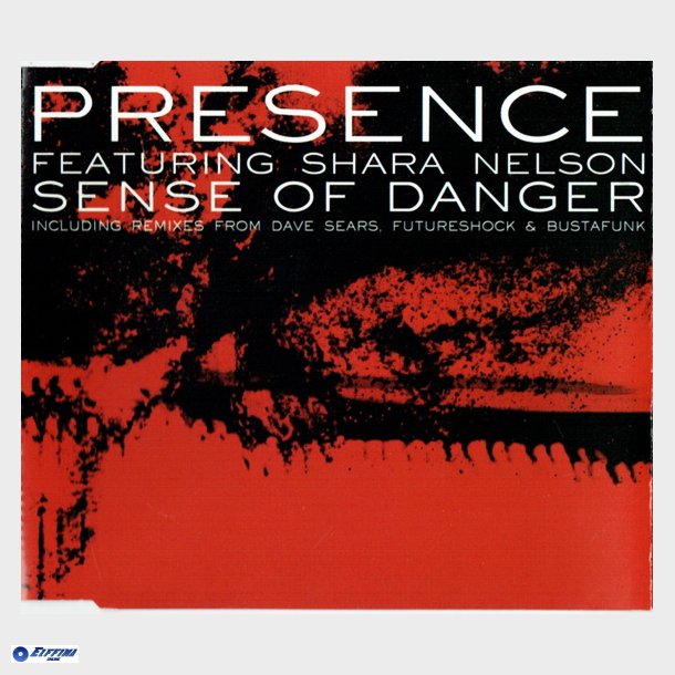 Presence ft. Shara Nelson - Sense Of Danger (1999)