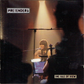 Pretenders, The - The Isle Of View (1995)