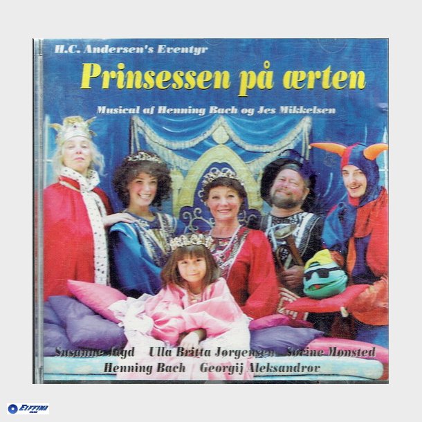 H.C. Andersens Eventyr Prinsessen P rten (Musical af Henning Bach &amp; Jes Mikkelsen)