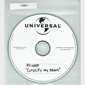 Private - Crucify My Heart (2007) (Promo)