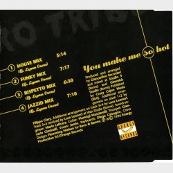 Pro Tribe - You Make Me So Hot (1996)