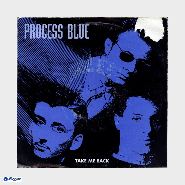 Process Blue - Take Me Back (1989)