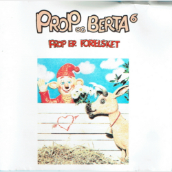 Prop Og Berta 06 Prop Er Forelsket (1995)