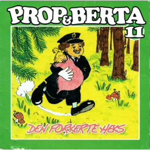 Prop Og Berta 11 Den Forkerte Heks (2009)
