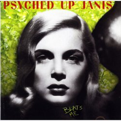 Psyched Up Janis - Beats Me (1997)