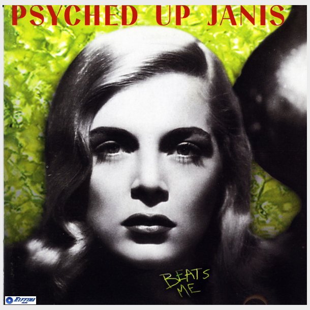 Psyched Up Janis - Beats Me (1997)