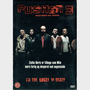 Pusher III - I'm The Angel Of Death (2005)