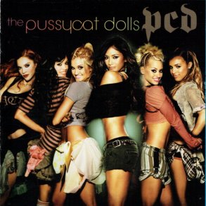 Pussycat Dolls, The - Pcd (2005)
