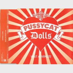 Pussycat, The Dolls ft. Timbaland - Wait A Minnute (2006) (Promo)