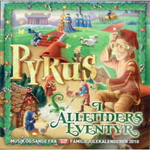 Pyrus I Alletiders Eventyr (TV2 Julekalender) (2010)