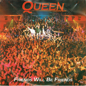 Queen - Friends Will Be Friends (1986)