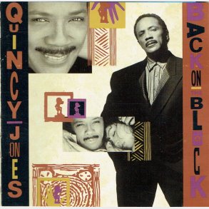 Quincy Jones - Back On The Block (1990)