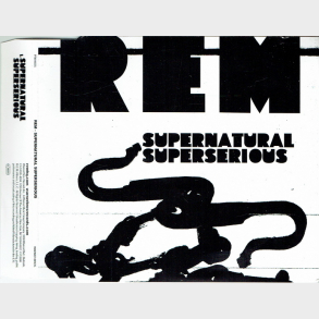 R.E.M - Supernatural Superserious (2008)
