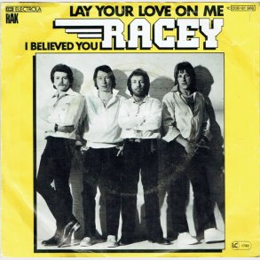 Racey - Lay You Love On Me (1978)