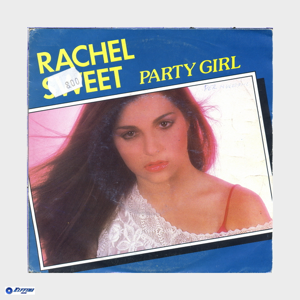 Rachel Sweet - Party Girl (1981)