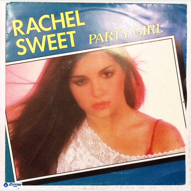 Rachel Sweet - Party Girl (1981)