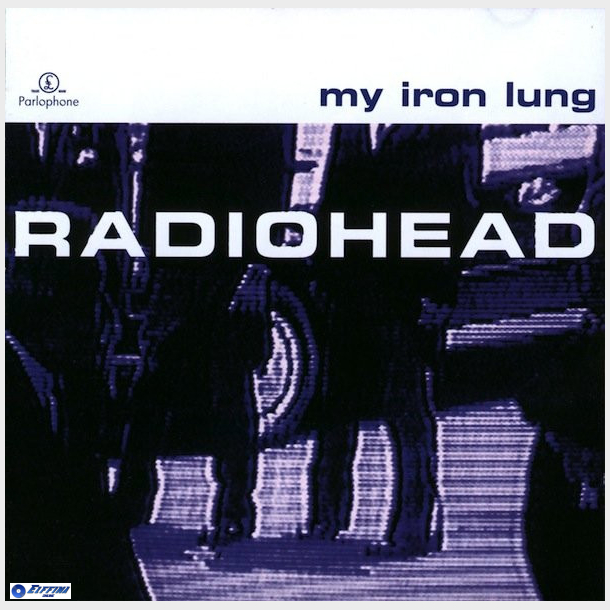 Radiohead - My Iron Lung (1994)