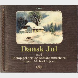Radiopigekoret Og Radiokammerkoret - Dansk Jul Med (2001)