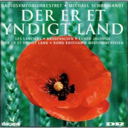 DR Radiosymfoniorkestret - Der Er Et Yndigt Land (2000)