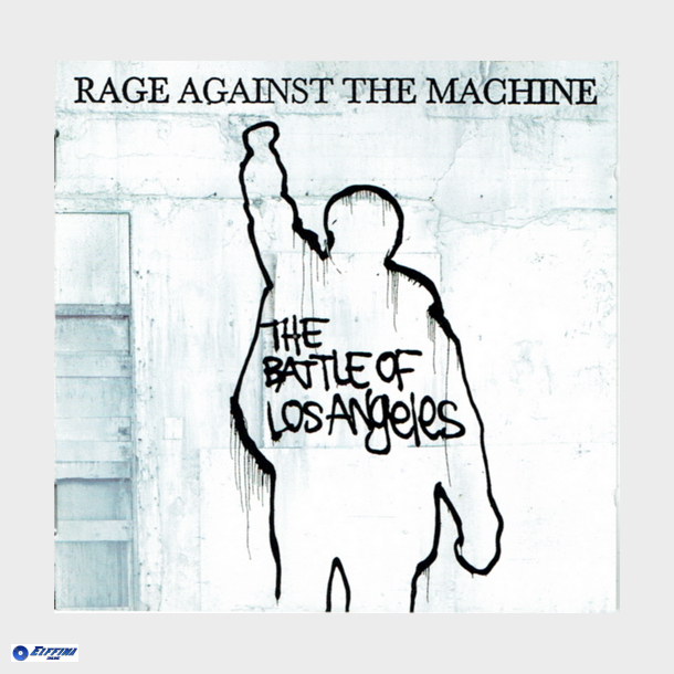 Rage Against The Machine - The Battle Of Los Angeles (1999) - NY