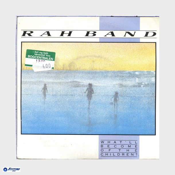 Rah Band - What'll Become Of The Children (1985)