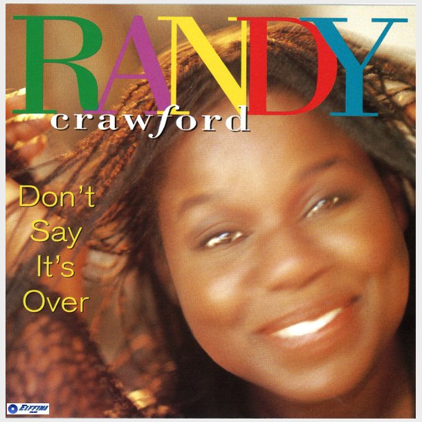 Randy Crawford - Don't Say It's Over (1993)