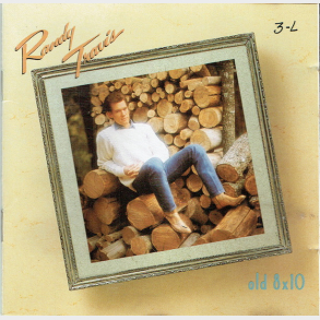 Randy Travis - Old 8x10 (1988)