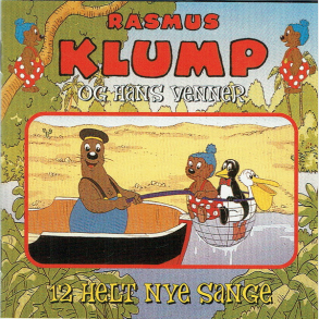 Rasmus Klump Og Hans Venner 12 Helt Nye Sange (1998)