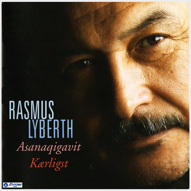 Rasmus Lyberth - Asanaqigavit (Krligst)