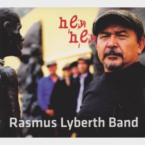 Rasmus Lyberth Band - Hey Hey (2008 (Digi)