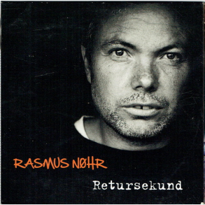 Rasmus Nhr - Retursekund (2013)