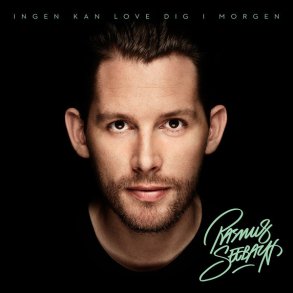 Rasmus Seebach - Ingen Kan Love Dig I Morgen (2013) - NY