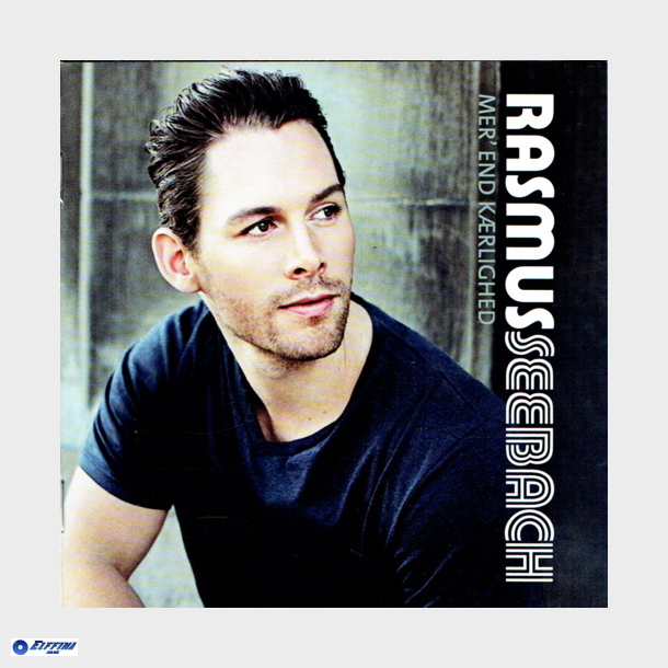 Rasmus Seebach - Mer' End Krlighed (2011) - NY