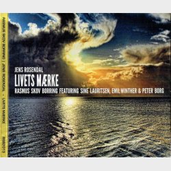 Rasmus Skov Borring ft. Sine Lauritsen - Jens Rosendal Livets Mrke (2013) (Digi)